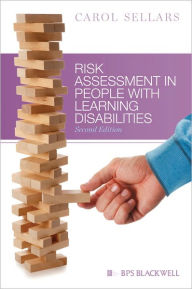 Title: Risk Assessment in People With Learning Disabilities / Edition 2, Author: Carol Sellars