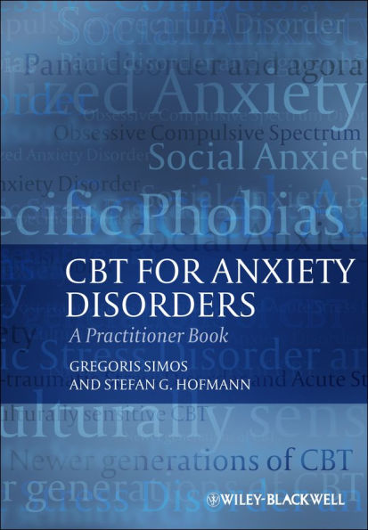 CBT For Anxiety Disorders: A Practitioner Book / Edition 1