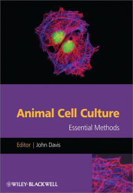 Title: Animal Cell Culture: Essential Methods, Author: John M. Davis