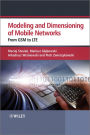 Modeling and Dimensioning of Mobile Wireless Networks: From GSM to LTE