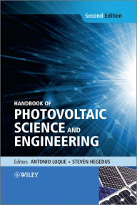 Title: Handbook of Photovoltaic Science and Engineering, Author: Antonio Luque