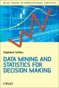 Title: Data Mining and Statistics for Decision Making, Author: Stéphane Tufféry