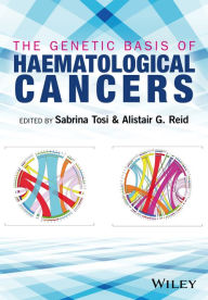 Free download ebook for joomla The Genetic Basis of Haematological Cancers (English Edition) 9780470979389 ePub FB2 by Sabrina Tosi