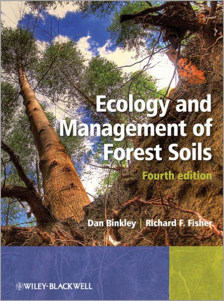 Ecology and Management of Forest Soils / Edition 4