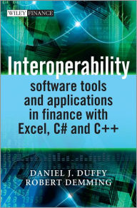 Interoperability: Software Tools and Applications in Finance with Excel, C# and C++