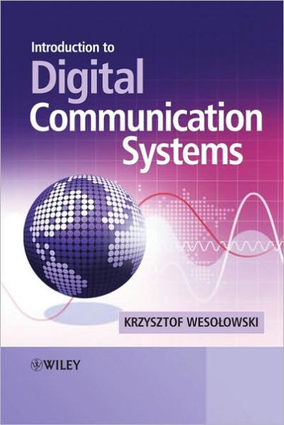 Introduction to Digital Communication Systems / Edition 1