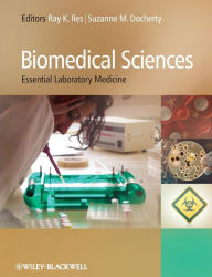 Title: Biomedical Sciences: Essential Laboratory Medicine / Edition 1, Author: Raymond Iles