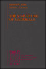 The Structure of Materials / Edition 1