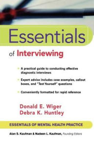 Title: Essentials of Interviewing / Edition 1, Author: Donald E. Wiger