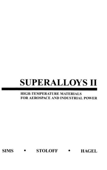 Superalloys II: High-Temperature Materials for Aerospace and 