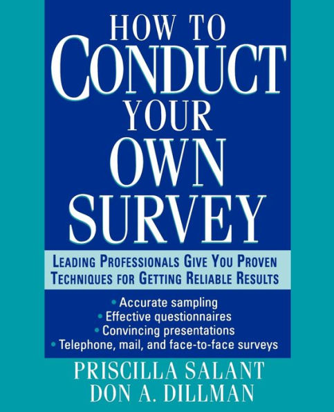 How to Conduct Your Own Survey