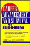 Title: Career Advancement and Survival for Engineers / Edition 1, Author: John A. Hoschette