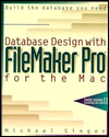 Database Design with FileMaker Pro for the Mac