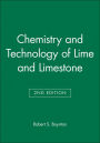 Chemistry and Technology of Lime and Limestone / Edition 2