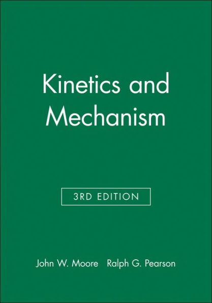 Kinetics and Mechanism / Edition 3