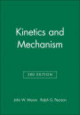 Kinetics and Mechanism / Edition 3