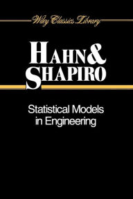 Title: Statistical Models in Engineering / Edition 1, Author: Gerald J. Hahn