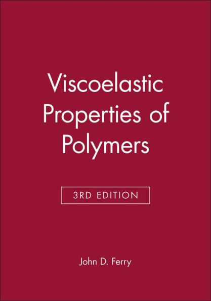 Viscoelastic Properties of Polymers / Edition 3