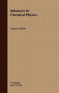Title: Advances in Chemical Physics, Volume 89 / Edition 1, Author: Ilya Prigogine