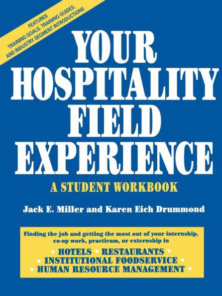 Your Hospitality Field Experience: A Student Workbook / Edition 1