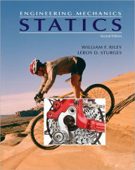 Title: Engineering Mechanics: Statics / Edition 2, Author: William F. Riley