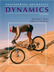 Title: Engineering Mechanics: Dynamics / Edition 2, Author: William F. Riley