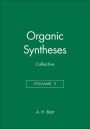 Organic Syntheses, Collective Volume 2 / Edition 1