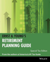 Title: Ernst & Young's Retirement Planning Guide / Edition 3, Author: Ernst & Young LLP