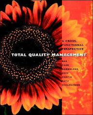 Title: Total Quality Management: A Cross Functional Perspective / Edition 1, Author: Ashok Rao