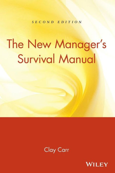 The New Manager's Survival Manual