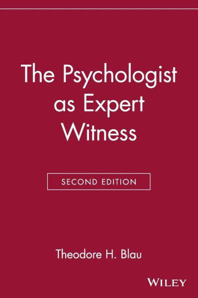 The Psychologist as Expert Witness / Edition 1