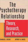 The Psychotherapy Relationship: Theory, Research, and Practice / Edition 1