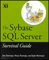 The Sybase SQL Server Survival Guide