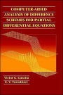 Computer-Aided Analysis of Difference Schemes for Partial Differential Equations / Edition 1