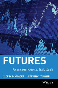 Title: Study Guide to accompany Fundamental Analysis / Edition 1, Author: Jack D. Schwager