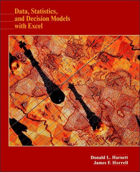 Data, Statistics, and Decision Models with Excel / Edition 1
