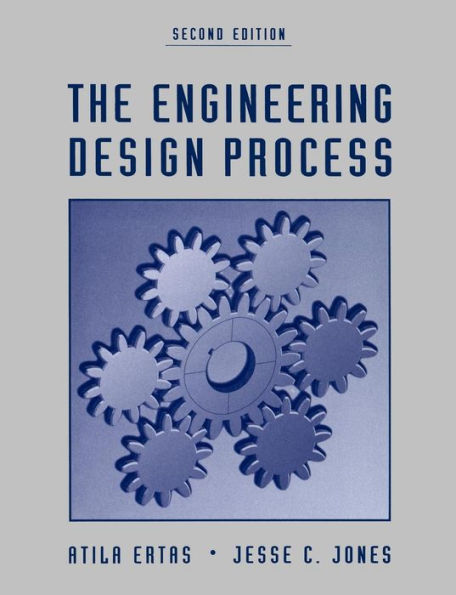 The Engineering Design Process / Edition 2