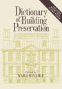 Dictionary of Building Preservation / Edition 1