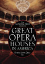 The National Trust Guide to Great Opera Houses in America