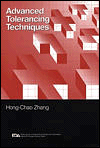 Title: Advanced Tolerancing Techniques / Edition 1, Author: Hong-Chao Zhang