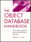 The Object Database Handbook: How to Select, Implement, and Use Object-Oriented Databases