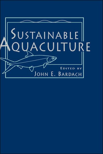 Sustainable Aquaculture / Edition 1