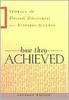 Title: How They Achieved: Stories of Personal Achievement and Business Success, Author: Lucinda Watson