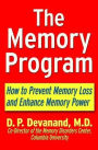 The Memory Program: How to Prevent Memory Loss and Enhance Memory Power