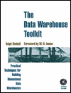 The Data Warehouse Toolkit: Practical Techniques for Building Dimensional Data Warehouses (Includes CD-Rom)