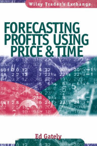 Title: Forecasting Profits Using Price and Time, Author: Edward Gately