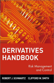 Title: Derivatives Handbook: Risk Management and Control / Edition 1, Author: Robert J. Schwartz