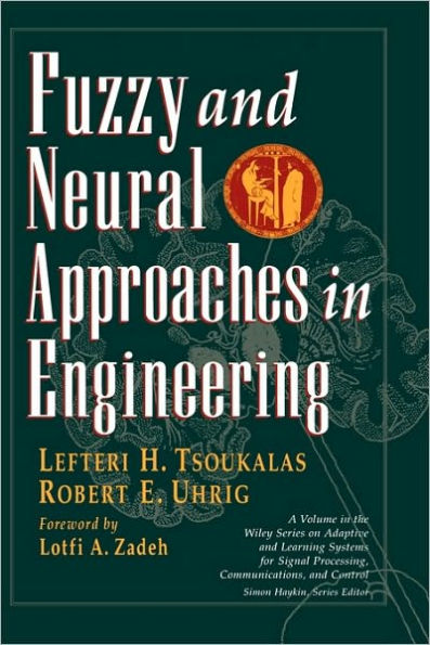 Fuzzy And Neural Approaches in Engineering / Edition 1