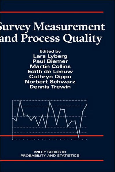 Survey Measurement and Process Quality / Edition 1