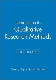 Title: Introduction to Qualitative Research Methods / Edition 3, Author: Steven J. Taylor